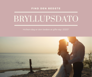 Den rigtige bryllupsdato for 2020
